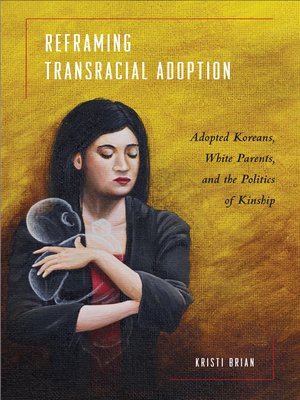 cover image of Reframing Transracial Adoption